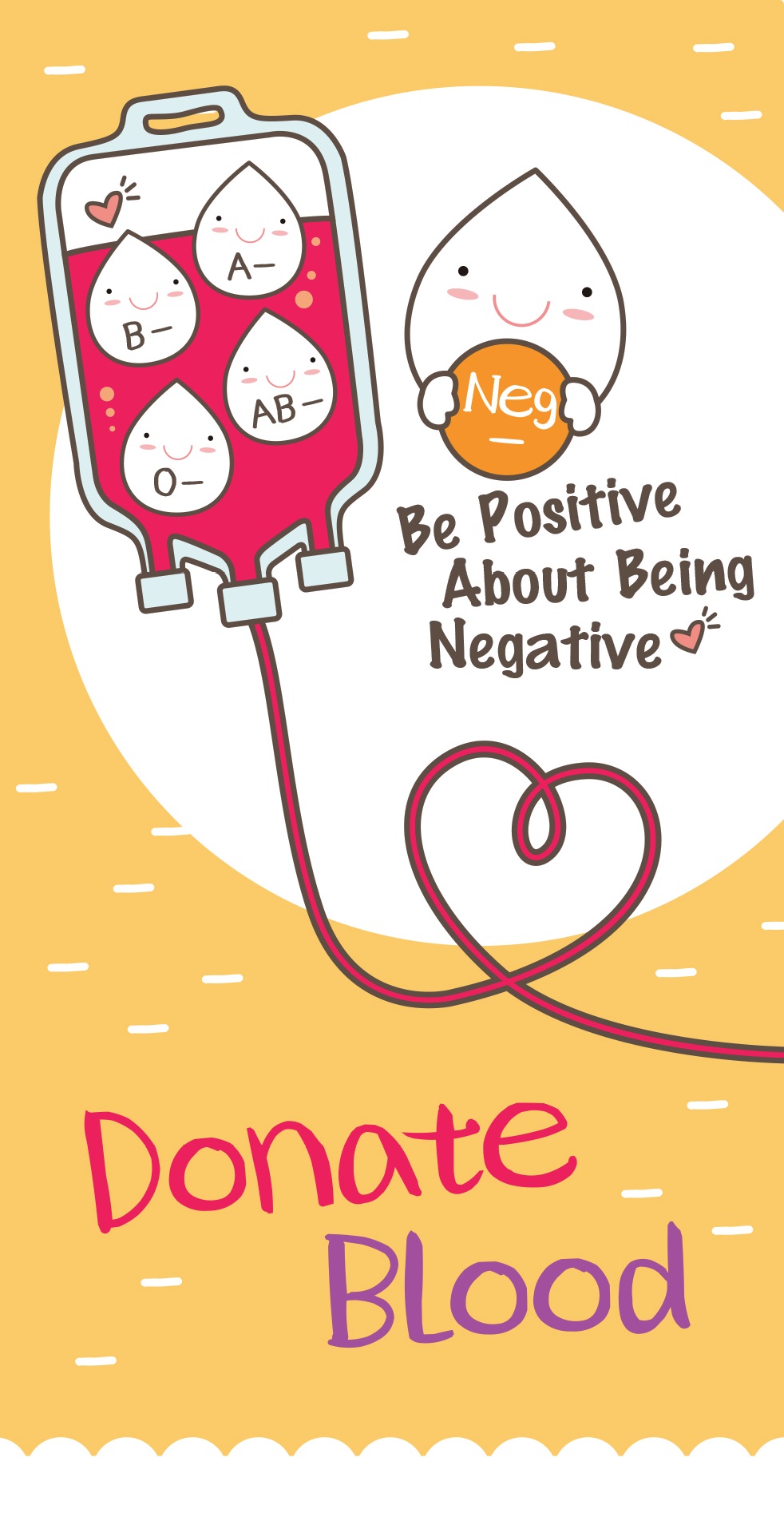 Image: Be positive about being negative. Let's donate blood!